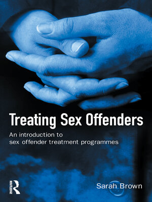 cover image of Treating Sex Offenders